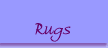 Rugs
